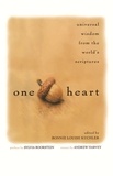 Bonnie Louise Kuchler et Sylvia Boorstein - One Heart - Universal Wisdom from the World's Scriptures.