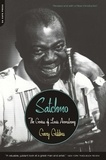 Gary Giddins - Satchmo - The Genius of Louis Armstrong.
