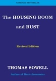 Thomas Sowell - The Housing Boom and Bust - Revised Edition.