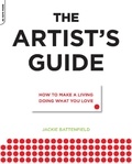 Jackie Battenfield - The Artist's Guide - How to Make a Living Doing What You Love.