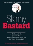 Rory Freedman et Kim Barnouin - Skinny Bastard.