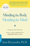 Joan Borysenko - Minding the Body, Mending the Mind.