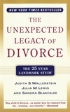 Julia M. Lewis et Sandra Blakeslee - The Unexpected Legacy of Divorce - A 25 Year Landmark Study.