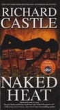 Richard Castle - Naked Heat.