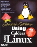 David Bandel et Allan Smart - Using Caldera Open Linux. Special Edition, Cd-Rom Included.