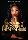  Dr. Mandy - Becoming a Successful Entrepreneur: A Woman's Path to Entrepreneurial Excellence.