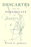 Peter-A Schouls - Descartes And The Possibility Of Science.