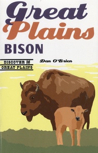 Dan O'Brien - Great Plains Bison.