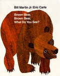 Bill Jr Martin et Eric Carle - Brown Bear, Brown Bear What Do You See?.