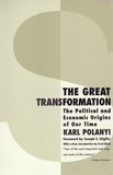 Karl Polanyi - The Great Transformation. - The Political and Economic Origins of Our Time.