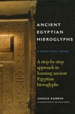 Janice Kamrin - Ancient Egyptian Hieroglyphs - A Practical Guide.
