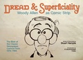 Woody Allen - Dread and superficiality.