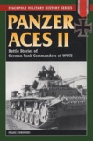 Franz Kurowski - Panzer Aces II - Battle stories of German Tank Commanders of World War II.