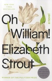Elizabeth Strout - Oh William!.