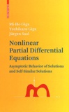 Mi-Ho Giga et Yoshikazu Giga - Nonlinear Partial Differential Equations - Asymptotic Behavior of Solutions and Self-Similar Solutions.