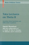 David Mumford - Tata Lectures on Theta - Volume 2, Jacobian theta functions and differential equations.