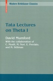 David Mumford - Tata Lectures on Theta - Volume 1.