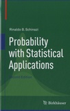 Rinaldo-B Schinazi - Probability with Statistical Applications.