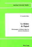 Gounelle p Kline - Le theatre de pagnol - Personnages et thèmes dans les oeuvres de jeunesse.