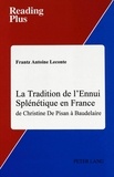 Frantz Leconte - La tradition de l'ennui splenetique en france - de Christine De Pisan à Baudelaire.