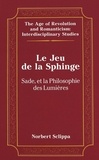 Norbert Sclippa - Le jeu de la sphinge - Sade et la Philosophie des Lumières.