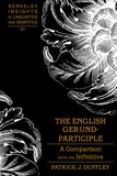 Patrick Duffley - The English Gerund-Participle: A Comparison with the Infinitive.