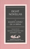 Robert l. Saitz et Herlinda charpentier Saitz - Eight Novellas - Translated by Herlinda Charpentier Saitz and Robert L. Saitz.