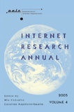 Mia Consalvo et Caroline Haythornthwaite - Internet Research Annual - Selected Papers from the Association of Internet Researchers Conference 2005, Volume 4.