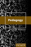 Philip m. Anderson - Pedagogy Primer.