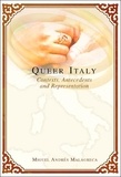 Miguel andrés Malagreca - Queer Italy - Contexts, Antecedents and Representation.
