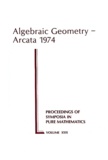 Robin Hartshorne - Algebraic Geometry : Arcata 1974.