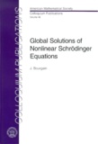 Jean Bourgain - Global Solutions Of Non Linear Schrodinger Equations.