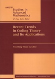 Wen-Ching Winnie Li - Recent Trends in Coding Theory and Its Applications.