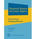 Fritz Colonius et Wolfgang Kliemann - Dynamical Systems and Linear Algebra.