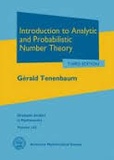 Gérald Tenenbaum - Introduction to Analytic and Probabilistic Number Theory.