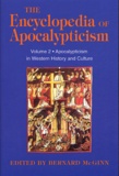 Bernard McGinn - The Encyclopedia of Apocalypticism - Volume 2 : Apocalypticism in Western History & Culture.