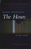 Tory Young - Michael Cunningham's The Hours - A Reader's Guide.