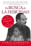 Chris Gardner - En busca de la felycidad (Pursuit of Happyness - Spanish Edition).