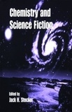 Jack-H Stocker - Chemistry And Science Fiction.