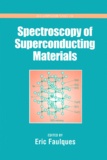 Eric Faulques - Spectroscopy Of Superconducting Materials.