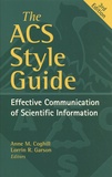 Anne M. Coghill et Lorrin Garson - The ACS Style Guide - Effective Communication of Scientific Information.
