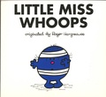Adam Hargreaves et Roger Hargreaves - Little Miss Whoops.