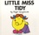 Roger Hargreaves - Little Miss Tidy.