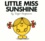 Roger Hargreaves - Little Miss Sunshine.