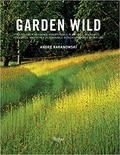 Andre Baranowski - Garden Wild.