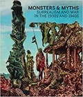  Anonyme - Monsters and Myths - Surrealism and war in the 1930s and 1940s.