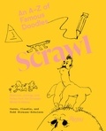 Caren Strauss-Schulson - Scrawl - An A to Z of Famous Doodles.