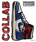 Elizabeth Semmelhack - Collab - Sneaker x Culture.
