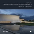 Barry Bergdoll - The REACH - The John F. Kennedy Center for the Performing Arts - Steven Holl Architects.