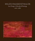 John Elderfield - Helen Frankenthaler - Sea Change: A Decade of Paintings (1974-1983).